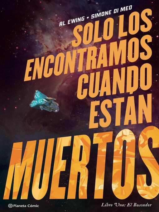 Title details for Solo los encontramos cuando están muertos nº 01 by Al Ewing - Available